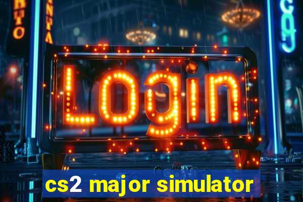 cs2 major simulator